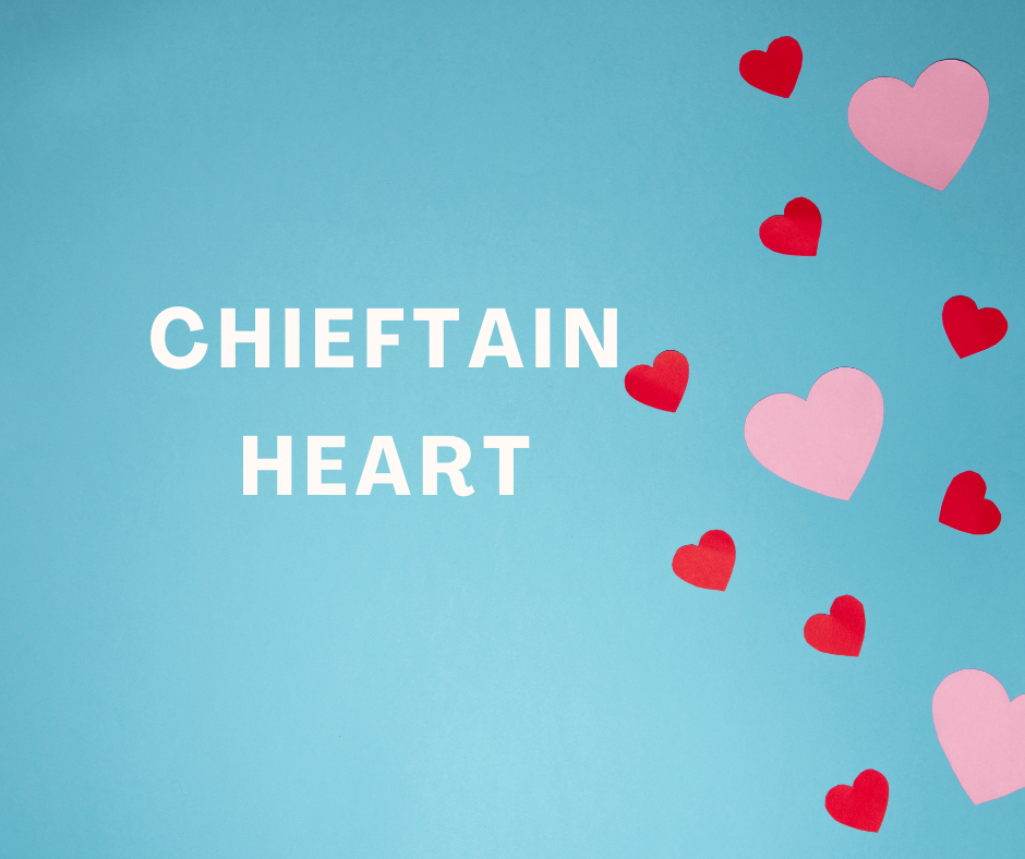 Chieftain Heart 